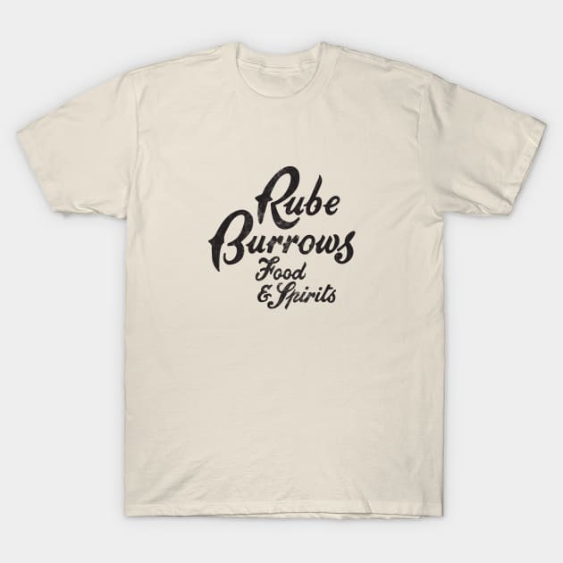 Rube Burrow's - Black T-Shirt by Wright Art